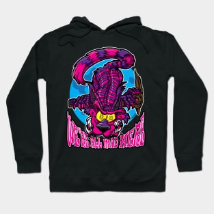 Cheshire Cat We're All Mad Here Hoodie